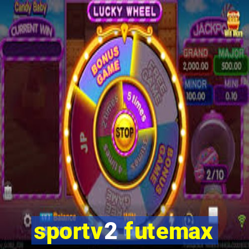 sportv2 futemax