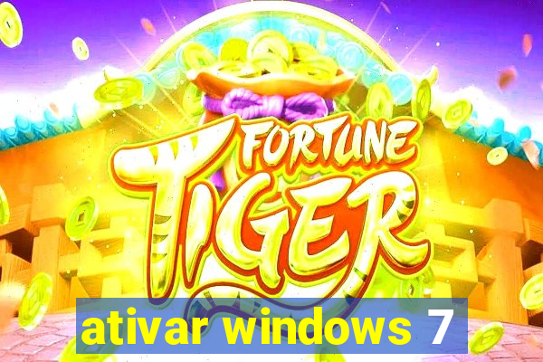 ativar windows 7