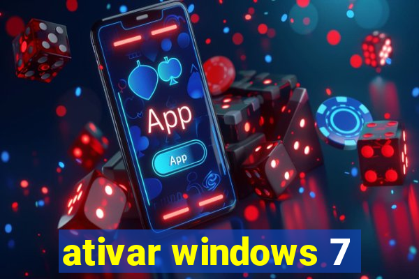 ativar windows 7