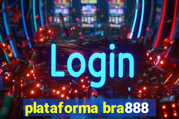 plataforma bra888