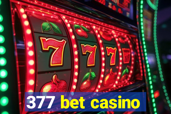 377 bet casino