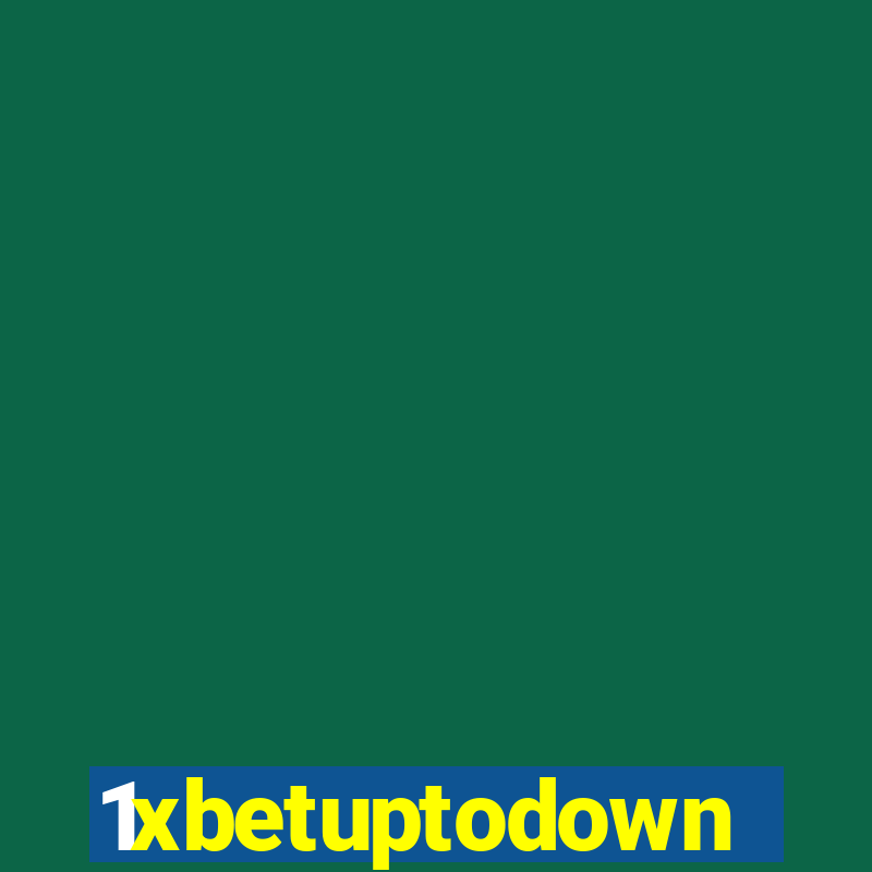 1xbetuptodown