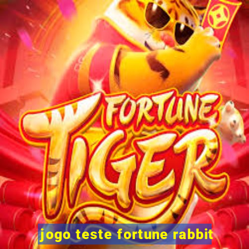 jogo teste fortune rabbit