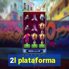 2l plataforma