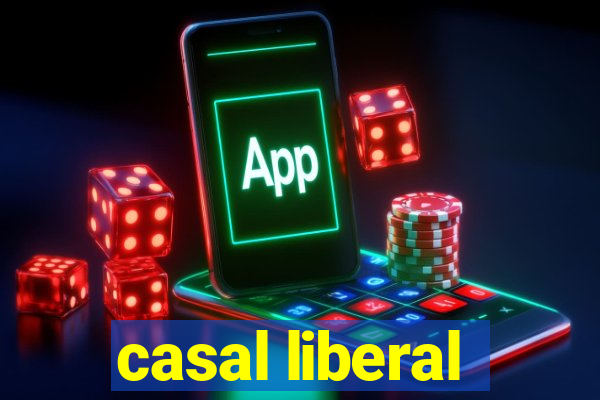 casal liberal