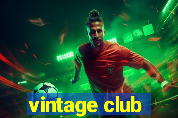 vintage club