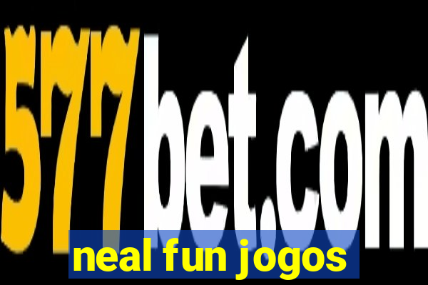 neal fun jogos