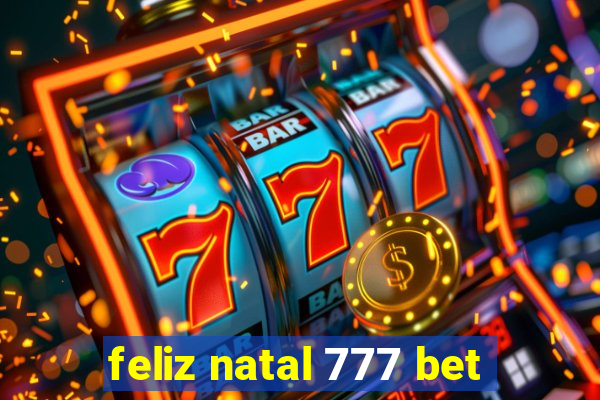 feliz natal 777 bet