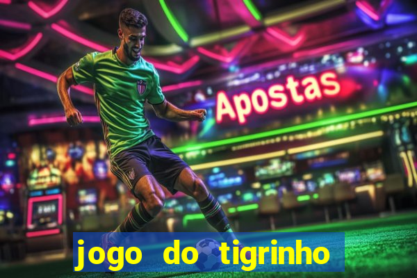 jogo do tigrinho plataforma de r$ 5