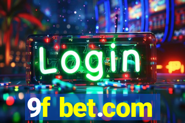 9f bet.com