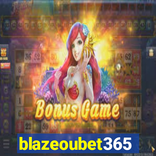 blazeoubet365