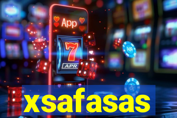 xsafasas