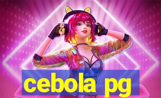 cebola pg