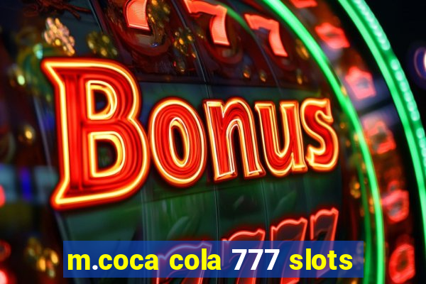 m.coca cola 777 slots