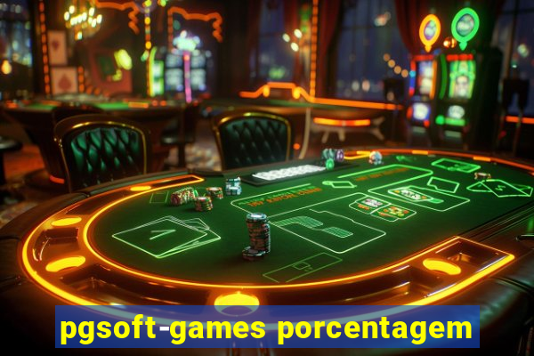 pgsoft-games porcentagem