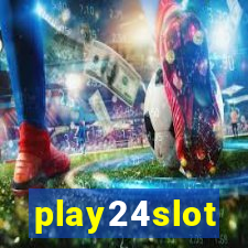 play24slot