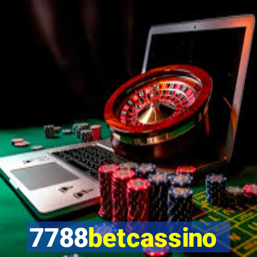 7788betcassino