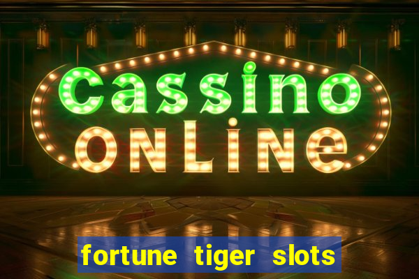 fortune tiger slots vip 3