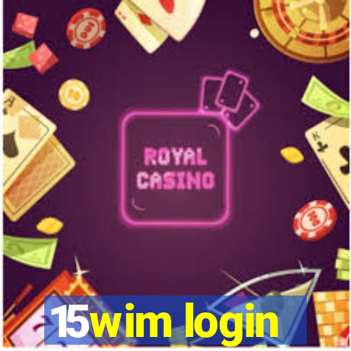 15wim login