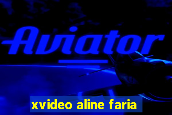 xvideo aline faria