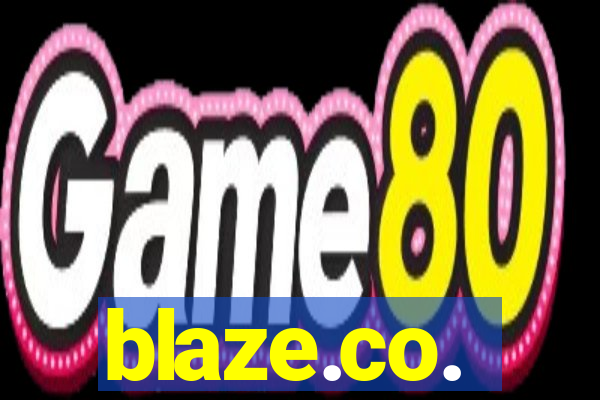 blaze.co.