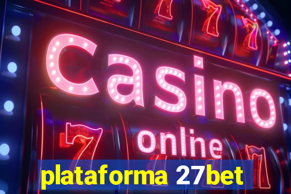 plataforma 27bet