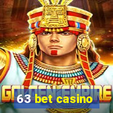 63 bet casino