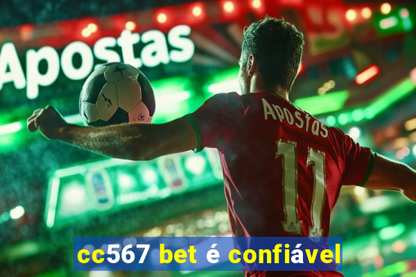 cc567 bet é confiável