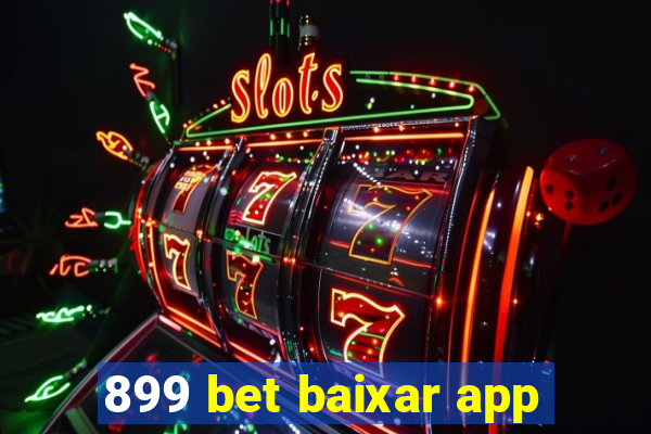 899 bet baixar app