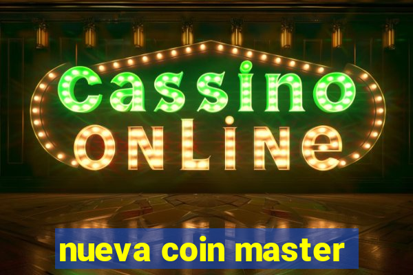 nueva coin master