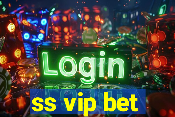 ss vip bet