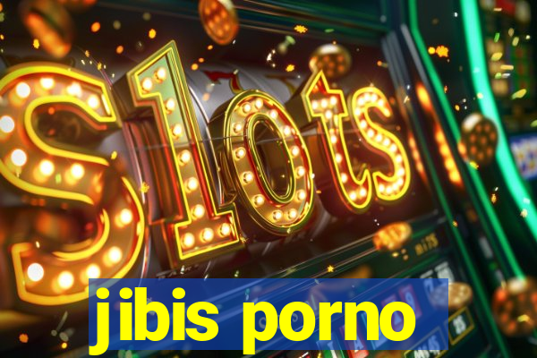 jibis porno