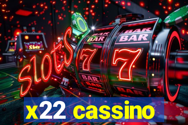 x22 cassino