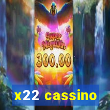 x22 cassino