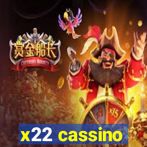 x22 cassino