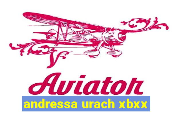 andressa urach xbxx