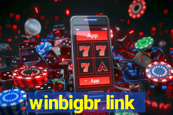 winbigbr link