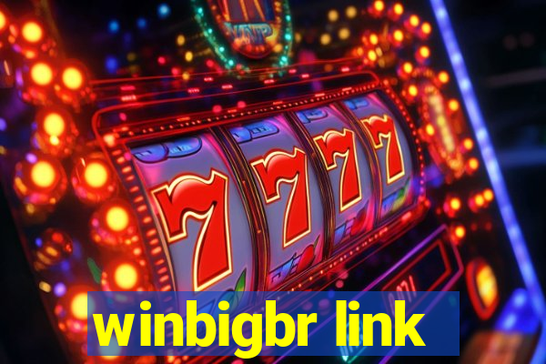 winbigbr link