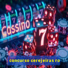 concurso cerejeiras ro