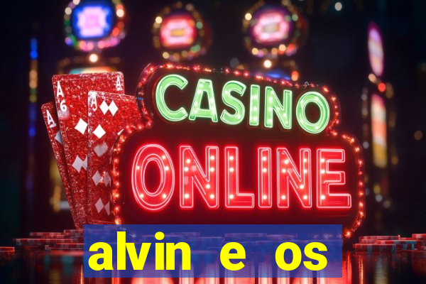 alvin e os esquilos personagens nomes