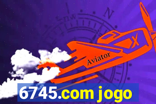 6745.com jogo