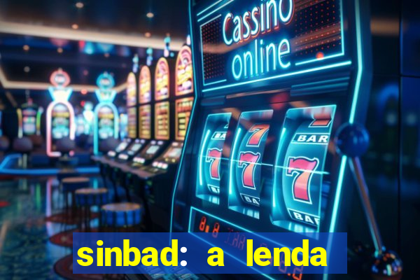 sinbad: a lenda dos sete mares dublado filme completo dublado download