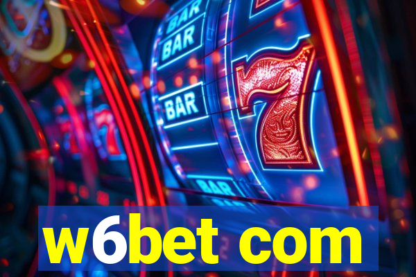 w6bet com