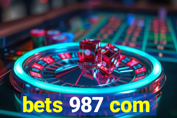 bets 987 com