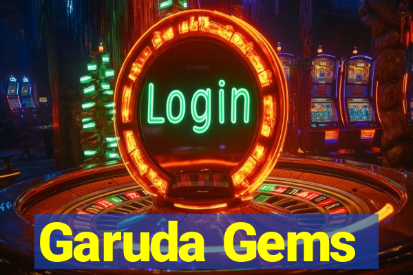 Garuda Gems