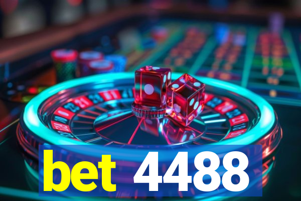 bet 4488