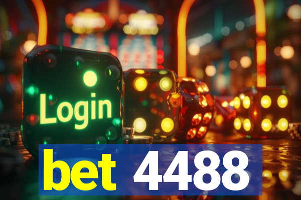 bet 4488