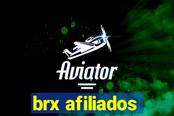 brx afiliados