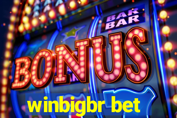 winbigbr bet