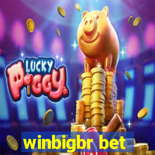 winbigbr bet